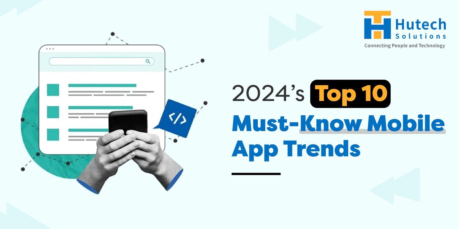 Top 10 Mobile App Trends In 2024