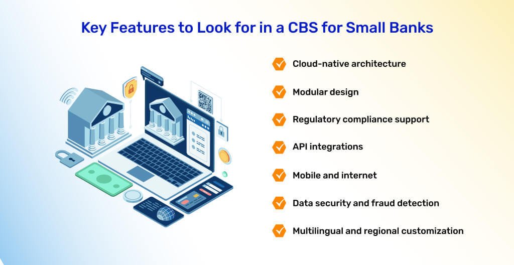 Key Features to Look for in a CBS for Small Banks